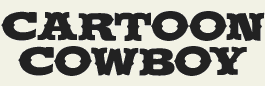 LHF Cartoon Cowboy - Western comic font