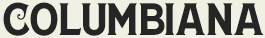LHF Columbiana - Bold layered late 1800s style font