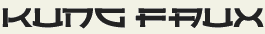 LHF Kung Faux - Asian inspired style font