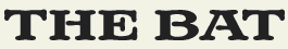 LHF The Bat - Extended vintage Al Imelli style font